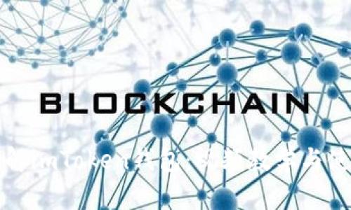 建议
全面了解imToken钱包：视频教学与使用指南